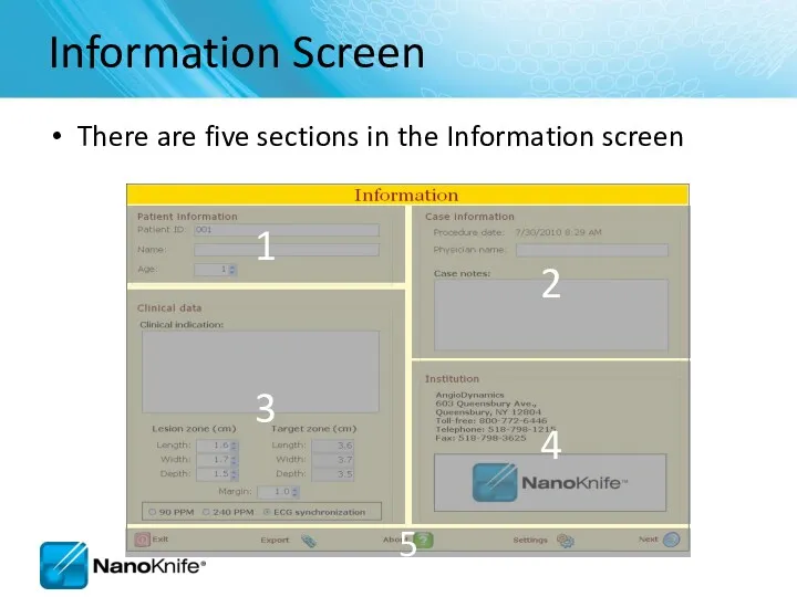 Information Screen There are five sections in the Information screen 1 2 3 4 5