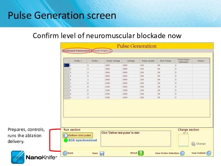 Pulse Generation screen Confirm level of neuromuscular blockade now