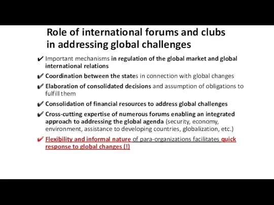Role of international forums and clubs in addressing global challenges Important mechanisms in