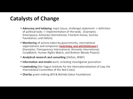 Catalysts of Change Advocacy and lobbying: topic (issue, challenge) statement