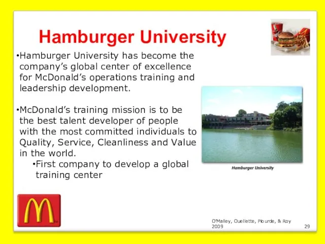 O’Malley, Ouellette, Plourde, & Roy 2009 Hamburger University Hamburger University