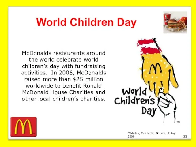 O’Malley, Ouellette, Plourde, & Roy 2009 World Children Day McDonalds