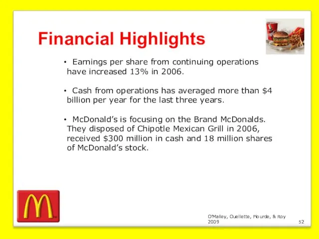 O’Malley, Ouellette, Plourde, & Roy 2009 Financial Highlights Earnings per