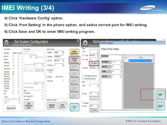 IMEI Writing (3/4) 4) Click ‘Hardware Config’ option. 5) Click