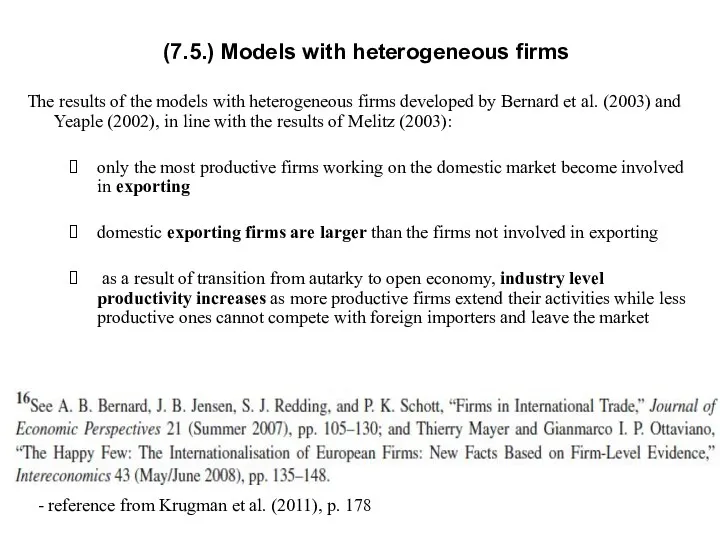 (7.5.) Models with heterogeneous firms The results of the models