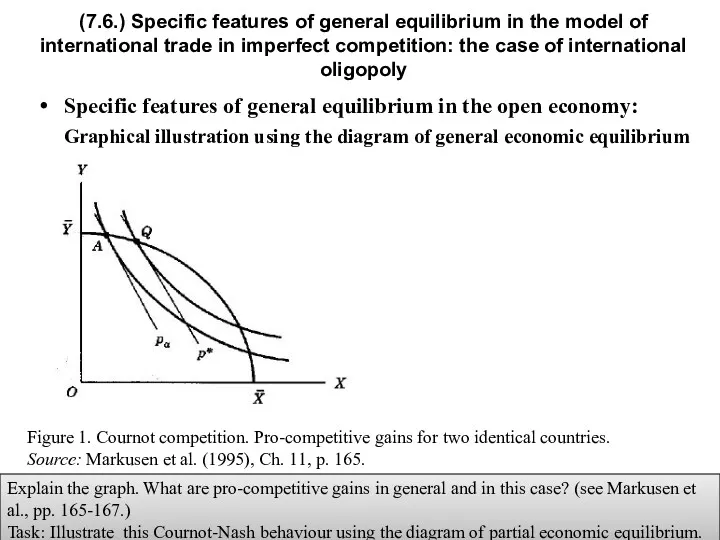 (7.6.) Specific features of general equilibrium in the model of