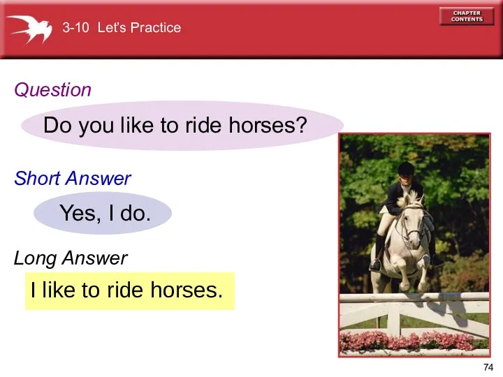 I like to ride horses. Do you like to ride