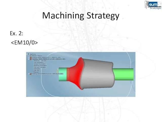 Machining Strategy Ex. 2: