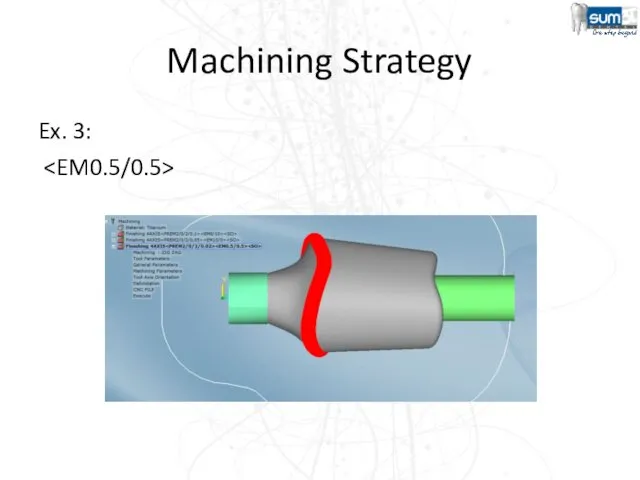Machining Strategy Ex. 3:
