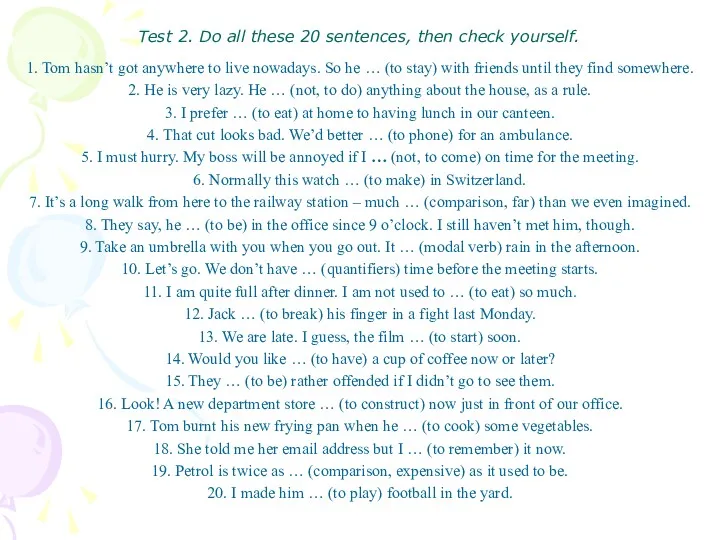 Test 2. Do all these 20 sentences, then check yourself.