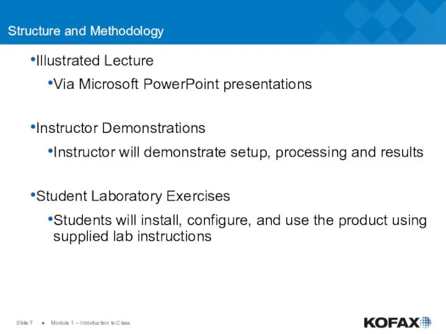 Slide ● Module 1 – Introduction to Class Structure and