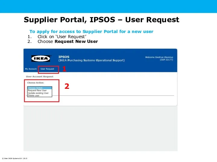 Supplier Portal, IPSOS – User Request To apply for access