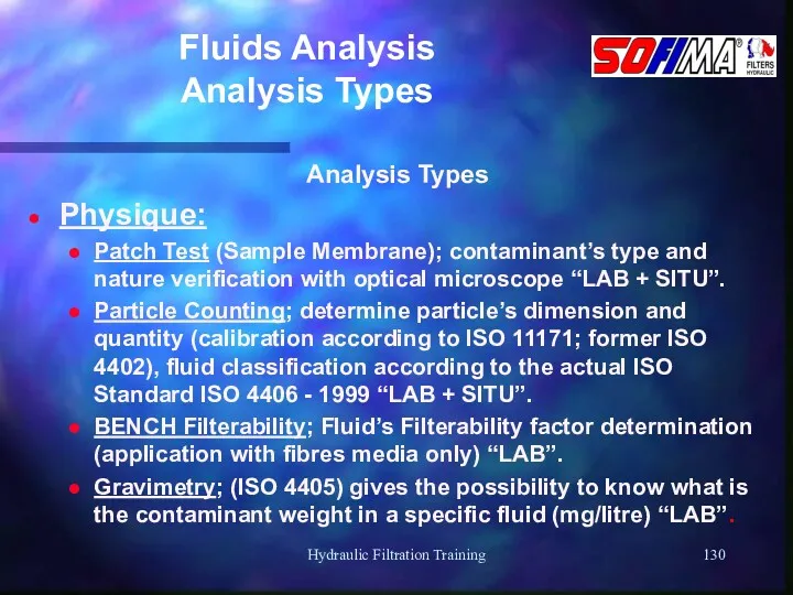 Hydraulic Filtration Training Fluids Analysis Analysis Types Analysis Types Physique: Patch Test (Sample