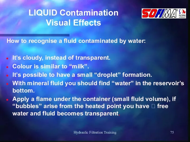 Hydraulic Filtration Training LIQUID Contamination Visual Effects How to recognise