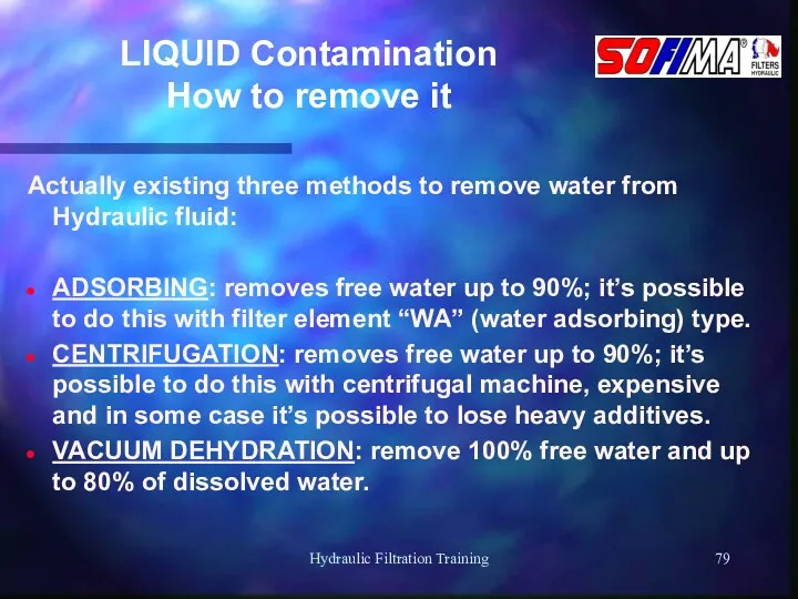 Hydraulic Filtration Training LIQUID Contamination How to remove it Actually