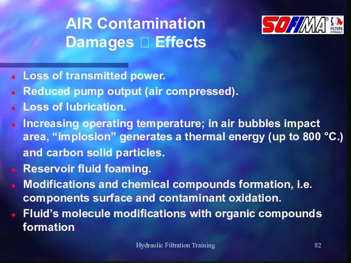 Hydraulic Filtration Training AIR Contamination Damages  Effects Loss of