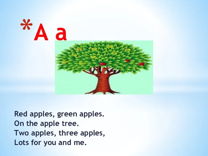 Red apples, green apples. On the apple tree. Two apples,