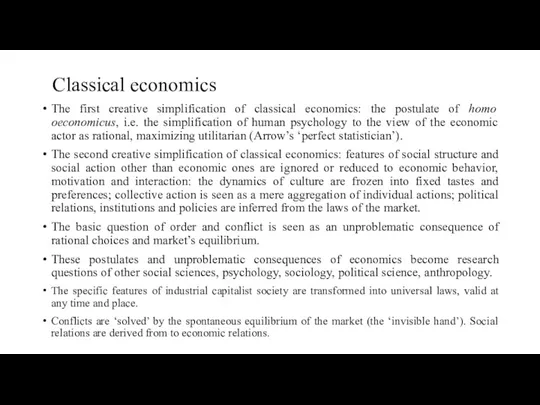 Classical economics The first creative simplification of classical economics: the