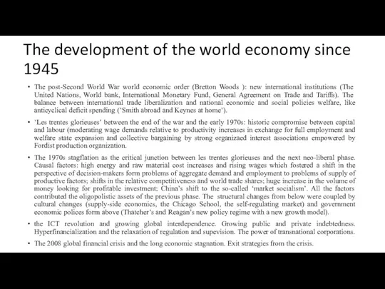 The development of the world economy since 1945 The post-Second