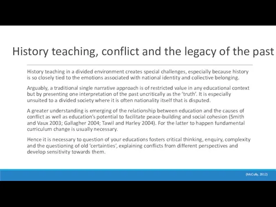History teaching, conflict and the legacy of the past History