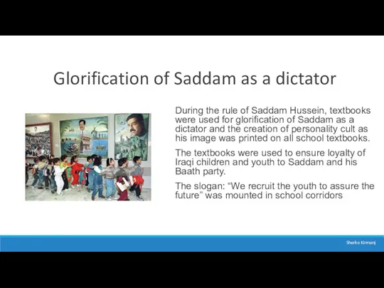 During the rule of Saddam Hussein, textbooks were used for