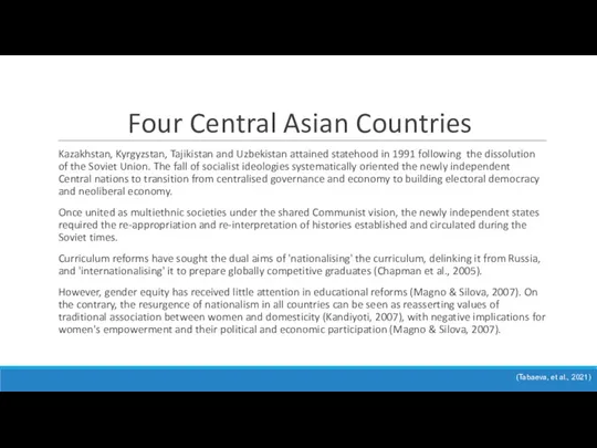 Four Central Asian Countries Kazakhstan, Kyrgyzstan, Tajikistan and Uzbekistan attained