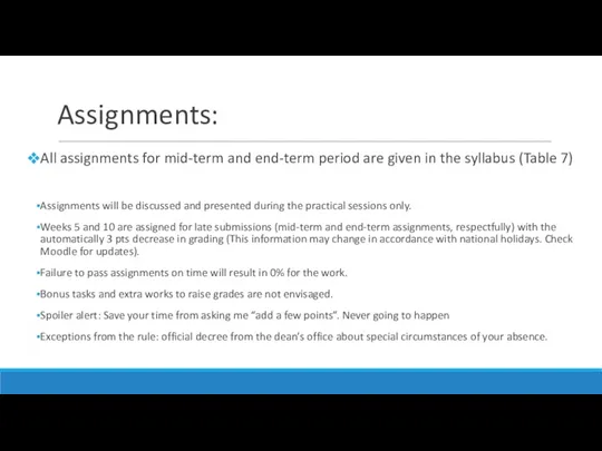 Assignments: All assignments for mid-term and end-term period are given