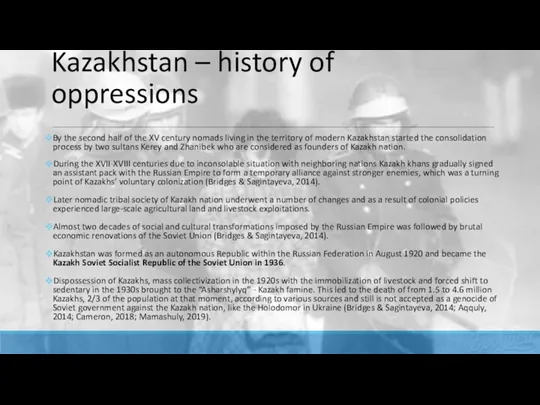 Kazakhstan – history of oppressions By the second half of