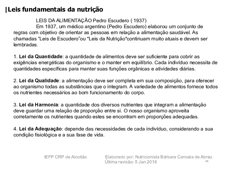 4 IEFP CRP de Alcoitão Elaborado por: Nutricionista Bárbara Cancela