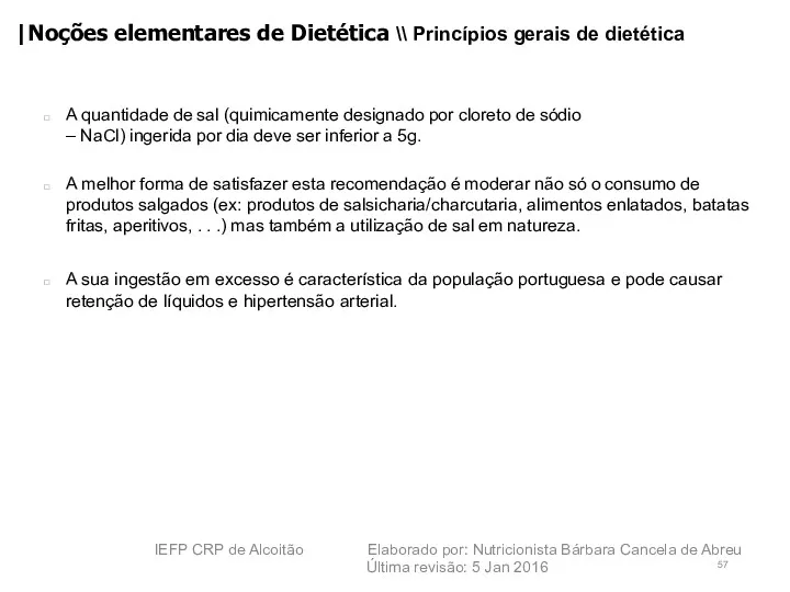 IEFP CRP de Alcoitão Elaborado por: Nutricionista Bárbara Cancela de