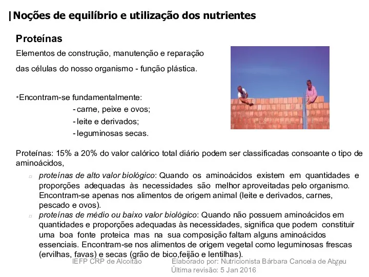 IEFP CRP de Alcoitão Elaborado por: Nutricionista Bárbara Cancela de