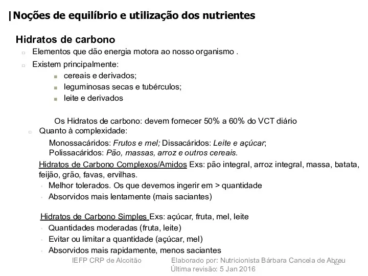 IEFP CRP de Alcoitão Elaborado por: Nutricionista Bárbara Cancela de