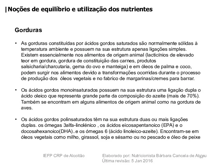 IEFP CRP de Alcoitão Elaborado por: Nutricionista Bárbara Cancela de