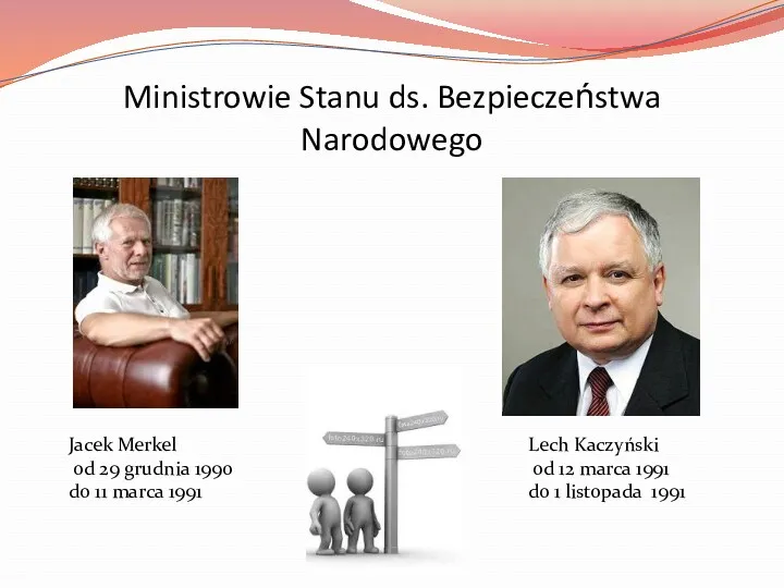 Ministrowie Stanu ds. Bezpieczeństwa Narodowego Jacek Merkel od 29 grudnia