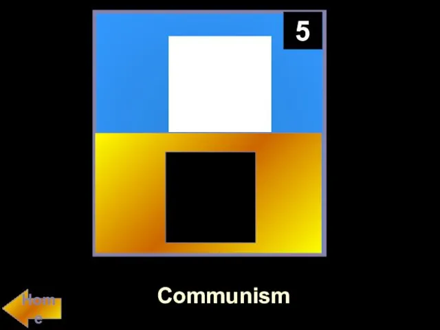 5 Communism Home