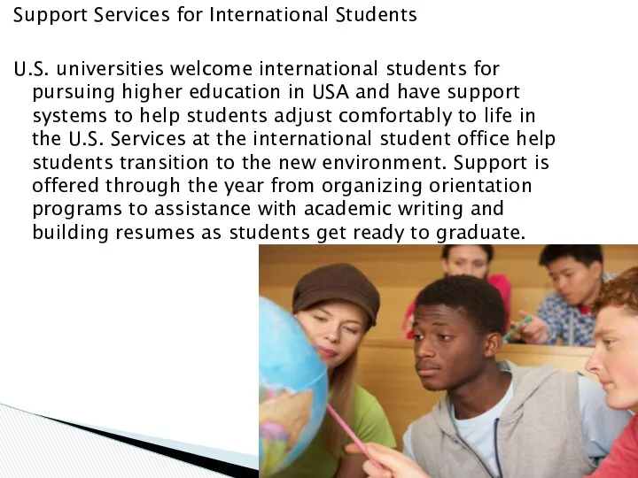 Support Services for International Students U.S. universities welcome international students