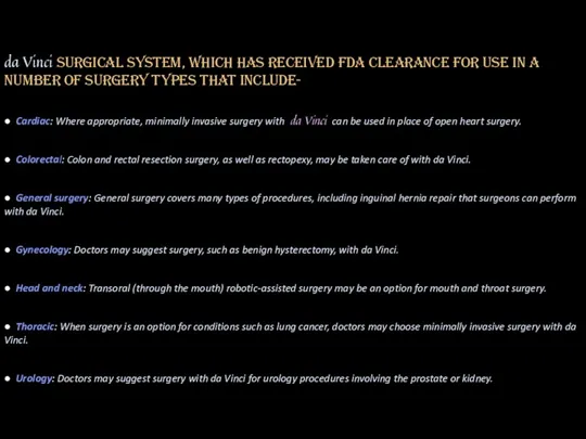 da Vinci Surgical System, which has received FDA clearance for