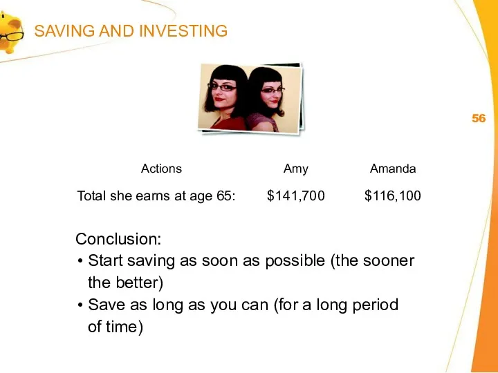 Conclusion: Start saving as soon as possible (the sooner the
