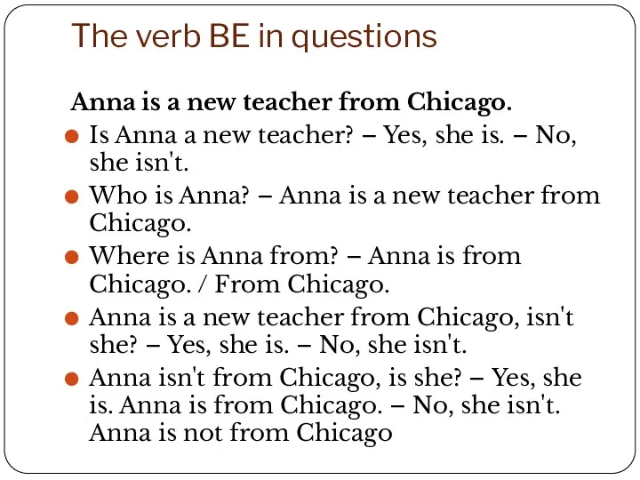 The verb BE in questions Anna is a new teacher