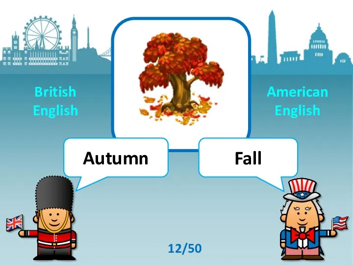 Autumn Fall 12/50 British English American English