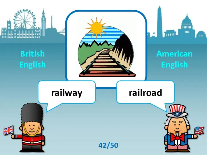 railway railroad 42/50 British English American English