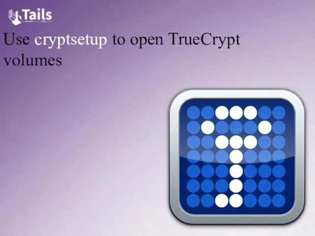 Use cryptsetup to open TrueCrypt volumes