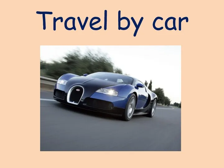 Travel by car