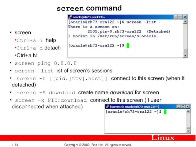 screen command screen Ctrl+a ? help Ctrl+a d detach Ctrl+a