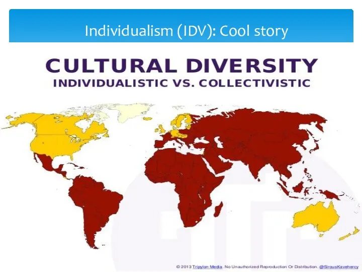 Individualism (IDV): Cool story