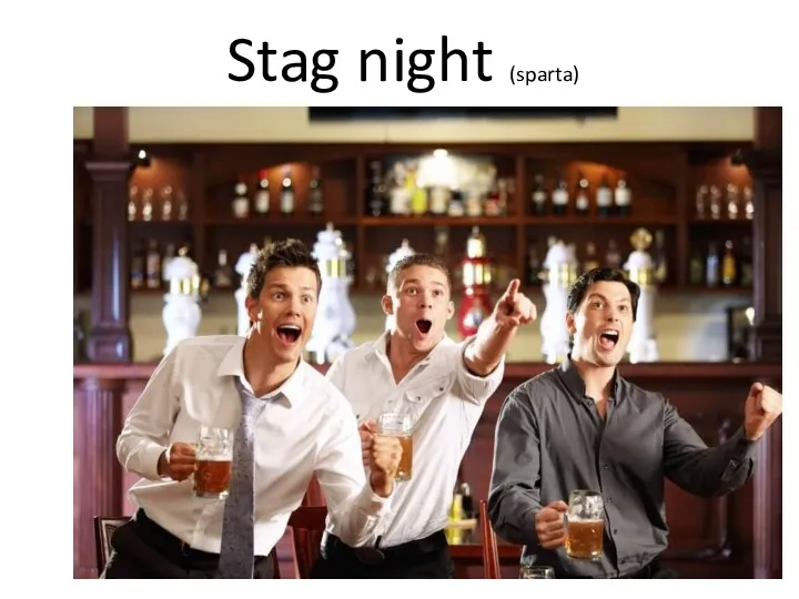 Stag night (sparta)