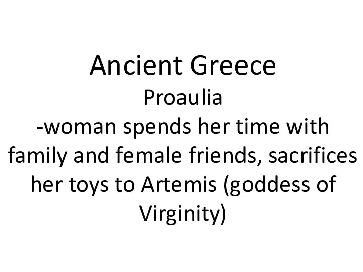 Ancient Greece Proaulia -woman spends her time with family and