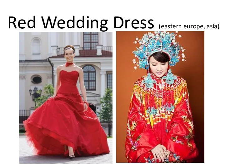 Red Wedding Dress (eastern europe, asia)