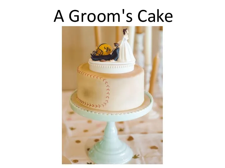A Groom's Cake