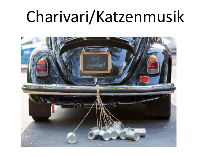 Charivari/Katzenmusik